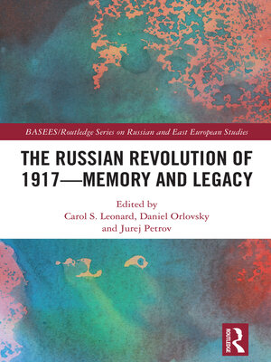 cover image of The Russian Revolution of 1917--Memory and Legacy